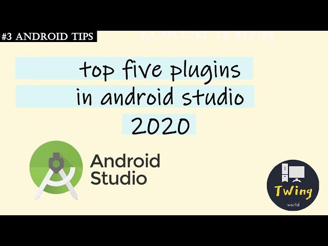 best android studio plugins 2020 || twing world || Android tips || #3