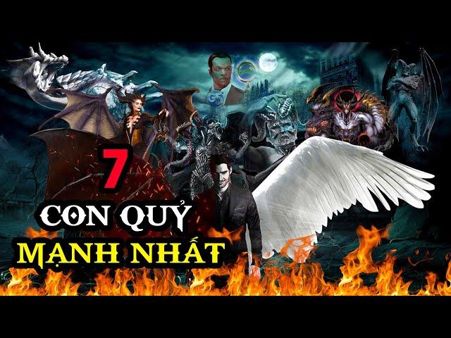 Top 7 Con Quỷ Mạnh Nhất I G5 - Người Giải Mã