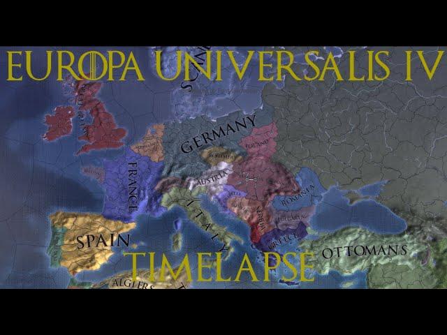 Europa Universalis 4 || 1444-1820 || Timelapse