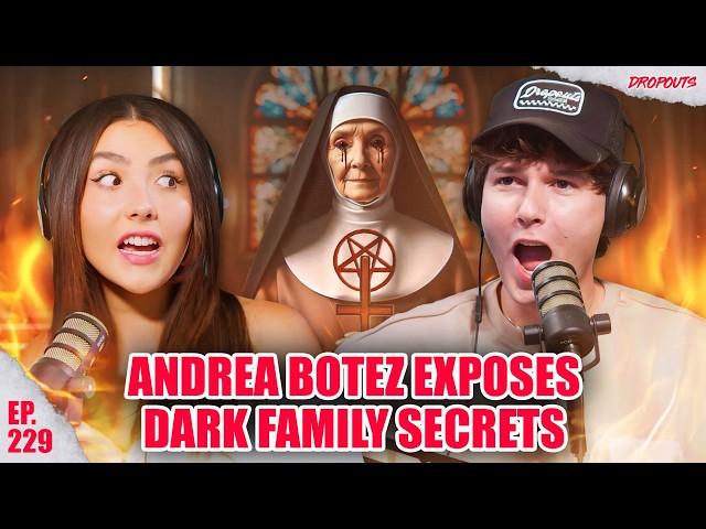 Andrea Botez Exposes Dark Family Secrets... Dropouts #229