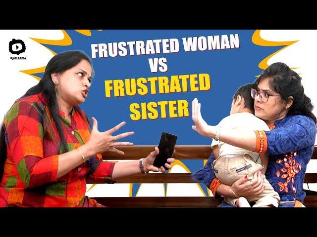 Frustrated Woman Vs Frustrated Sister | Latest Telugu Comedy Web Series | Sunaina | Ep 49 |Khelpedia