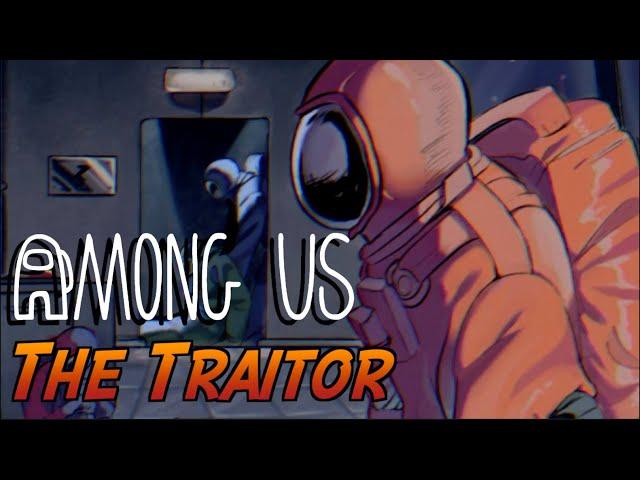 Among Us Comic Dub: The Traitor