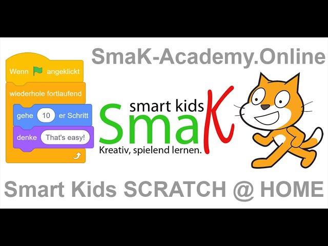 Smart Kids SCRATCH @ HOME - e-Learning für Smarte Kids