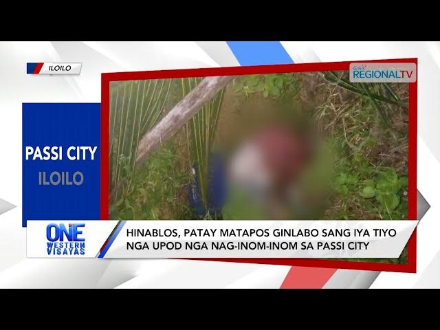 One Western Visayas: Hinablos, patay matapos ginlabo sang iya tiyo nga upod nga nag-inom-inom