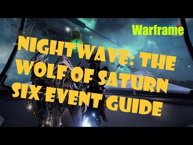 [Warframe] Nightwave: The Wolf of Saturn Six Guide