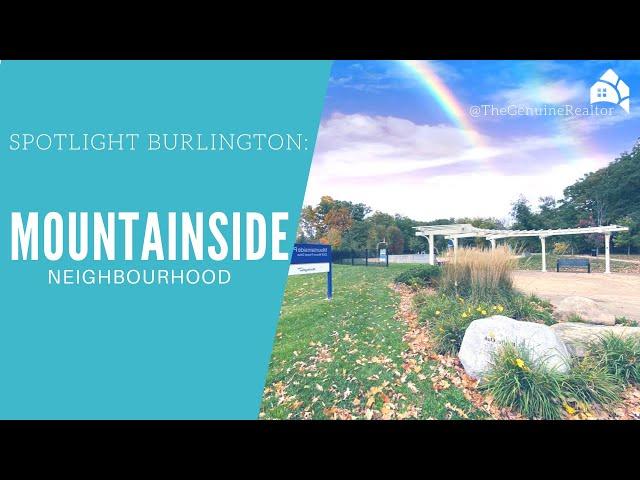 Tour the Mountainside Neighbourhood in Burlington, Ontario