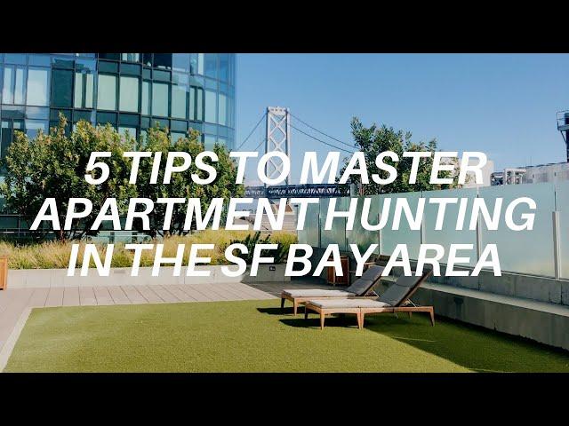 5 Pro Tips to Master Apartment Hunting in the San Francisco Bay Area