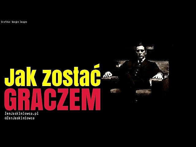 Jak zostać GRACZEM - Rafal Mazur ZenJaskinowca.pl