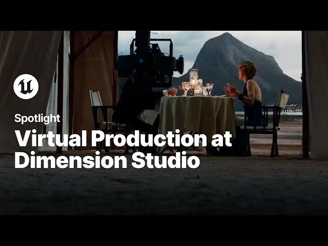 Virtual Production with Unreal Engine at Dimension Studio