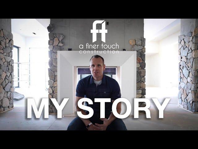 MY STORY, HOW  AFT GOT STARTED | BRAD LEAVITT | AFT CONSTRUCTION | SCOTTSDALE, ARIZONA