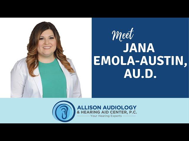 Meet Audiologist Dr. Jana Emola-Austin of Allison Audiology & Hearing Aid Center, P.C.