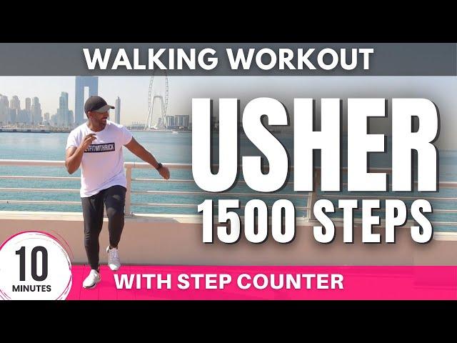 Usher Walking Workout | 10 minute | Fun Indoor Walking Workout