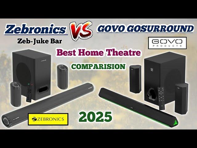 Best Sound Bar in India 2025GOVO GOSURROUND Vs Zebronics Zeb Juke Bar Home TheatreGOVO GOSURROUND