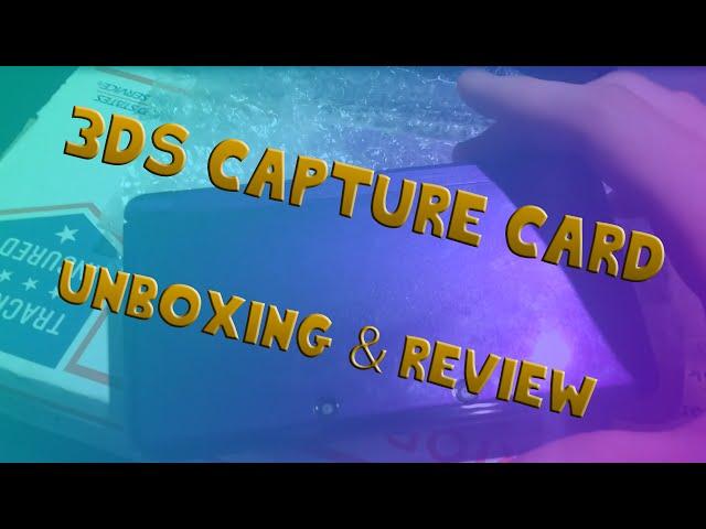 3DS Capture Card|Unboxing/Review!