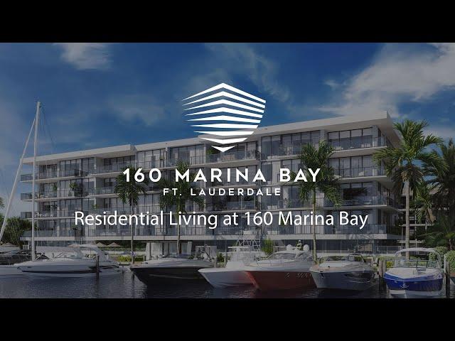 160 Marina Bay, Fort Lauderdale, Miami Residence Realty