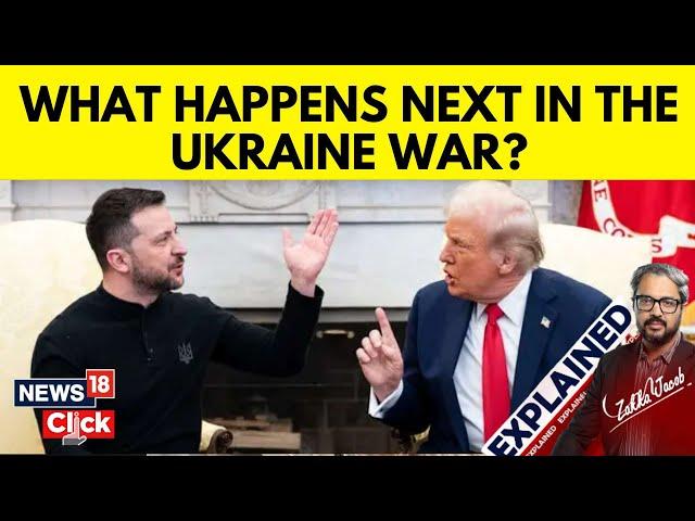 Russia Ukraine War | What Happens Next In The Ukraine War? | Trump Zelenskyy Meeting | N18G