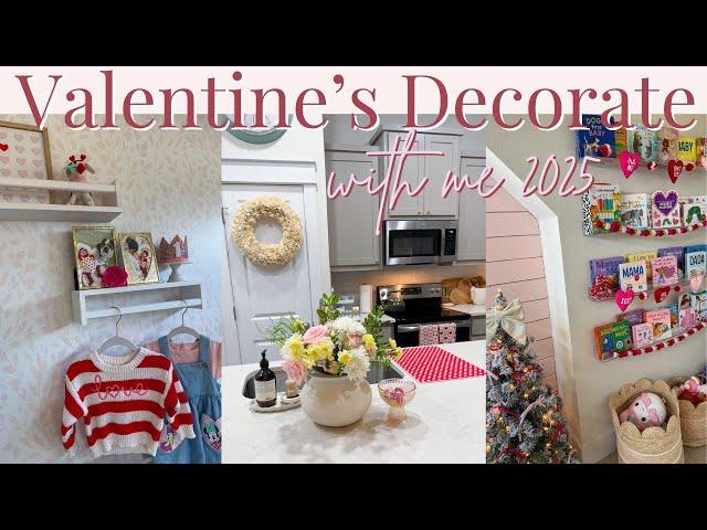 NEW VALENTINE'S DECORATE WITH ME 2025 | Valentine's Day Decorating Ideas | Kitchen and Nursery Decor