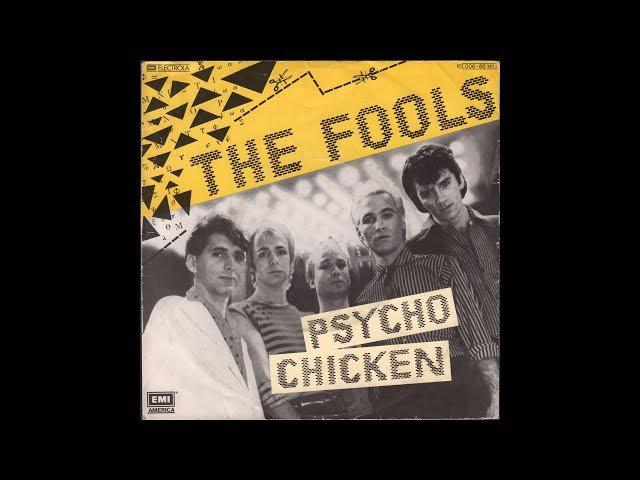 The Fools - Psycho Chicken (1980)  full 7" Single