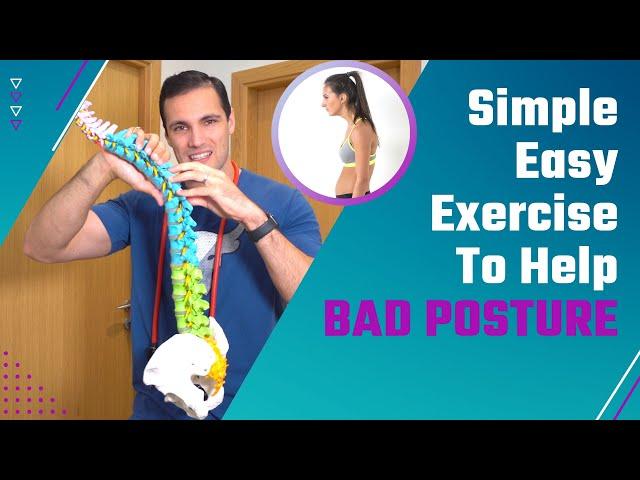 Easy Exercise To Help With Poor Posture Causing Back Pain
