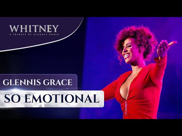 So Emotional (WHITNEY - a tribute by Glennis Grace)