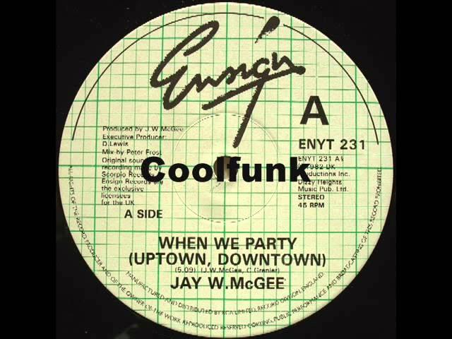 Jay W. McGee - When We Party (12" Boogie-Funk 1982)