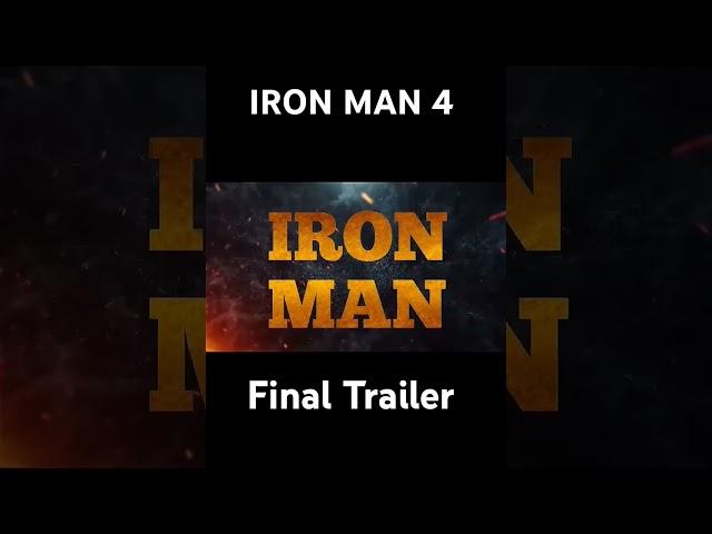 IRON MAN.4 FINAL TRALIER#trailer#Altralier #robettr