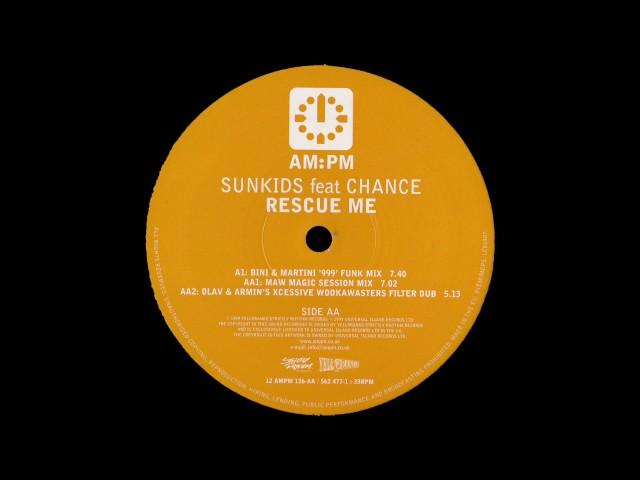 Sunkids feat Chance -  Rescue Me (Bini & Martini '999' Funk Mix) [1999]