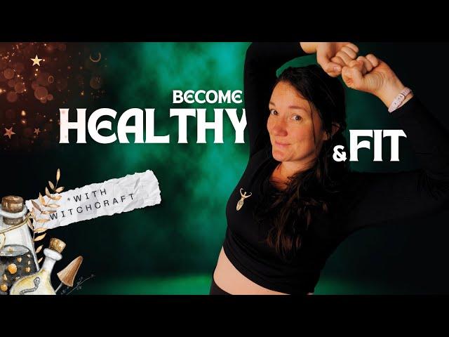 Witchy ways to boost Fitness, Health & Wellness ‍️