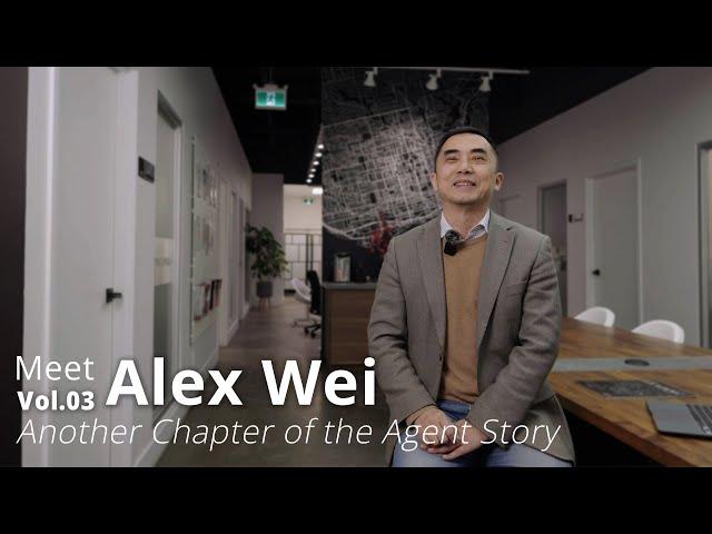 Agent Story | Alex Wei | Vol.03