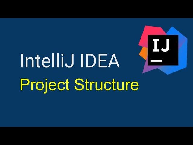 IntelliJ IDEA Beginner Tutorial | Project Structure