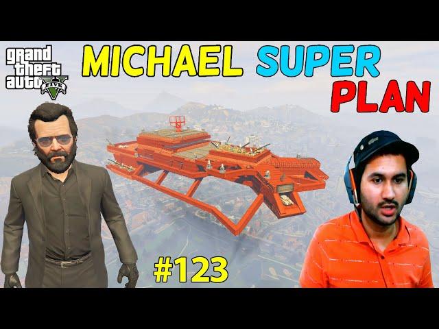 GTA 5 : MICHAEL SUPER PLAN | GTA5 GAMEPLAY #123