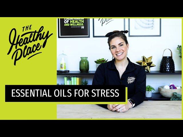 Best Calming Essential Oils for Stress and Anxiety