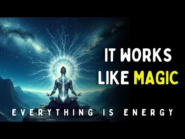 It’s Magical Once You Learn How to Vibrate Correctly | Everything is Energy