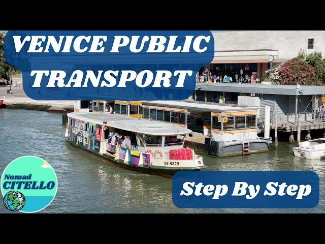 Venice Public Transport (Vaporetto) - What to know before you go