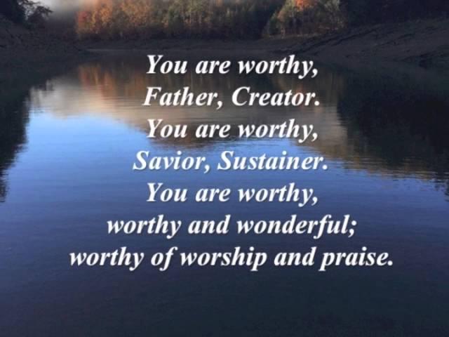 "Worthy of Worship"