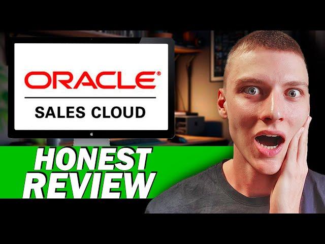 Oracle CX Sales: Honest Review & User Experience for CRM Solutions