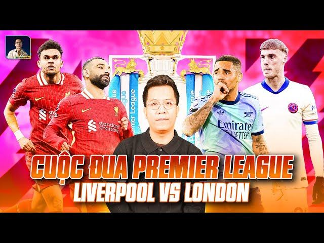 THE LOCKER ROOM | CỤC DIỆN PREMIER LEAGUE: ĐÂY LÀ ĐẠI CHIẾN GIỮA LIVER VS LONDON, THÀNH MAN NÉP VÀO