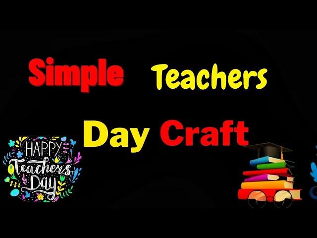 Simple & Easy #TEACHERSDAY Special craft/my teachers day special craft work #Shortvideo