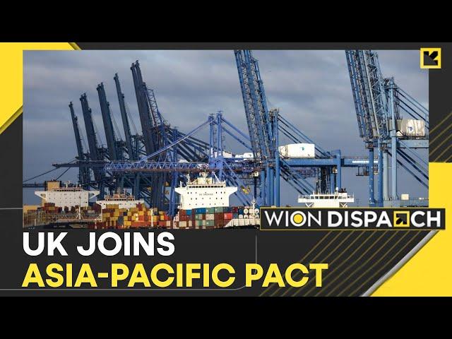 UK becomes first non-founding nation to join CPTPP agreement | WION Dispatch