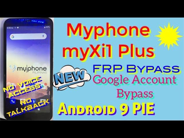 Myphone myXi1 Plus FRP Bypass Android 9.0 /Bypass Google Account with no talkback  & no voice access