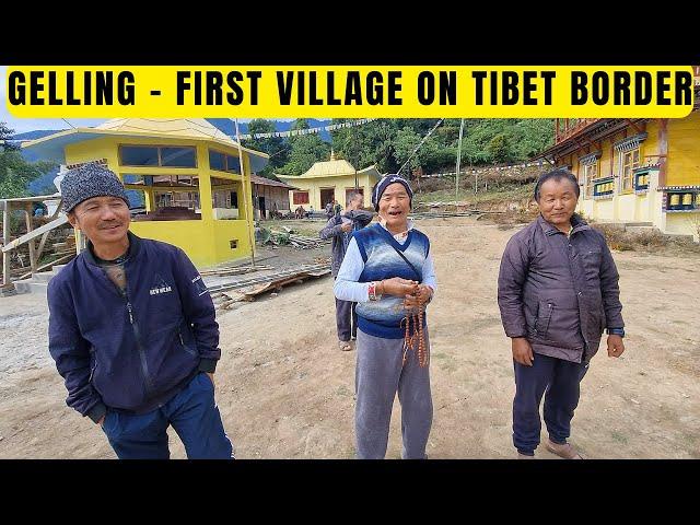 Gelling - First Village On Tibet Border || Unseen Arunachal || Ep.04