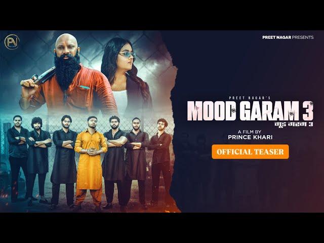 Mood Garam 3 - मूड गरम 3 | Teaser | Bajrangi Ke Doot | Preet Nagar | Gyanander Sardhana | Dj song