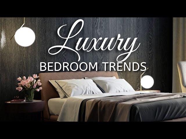 Luxury Bedroom Design Trends 2024 - STUNNING Bedroom Decorating Ideas