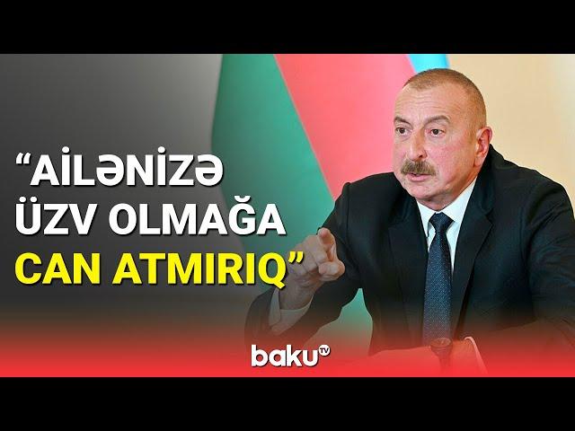 Bəzi gənclərin beyinlərini yuyurlar ki… | İlham Əliyevdən Aİ-yə mesaj