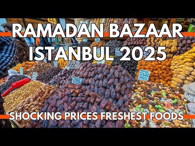 Ramadan Bazaar in Istanbul Turkey | Latest Prices & Fresh Market Tour | March 1, 2025