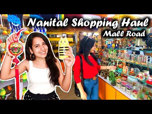 Nanital shopping haul | Mall road shopping haul