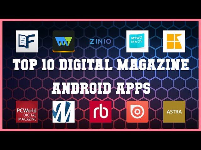 Top 10 Digital Magazine Android App | Review