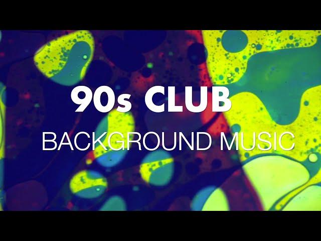 90s club - Inspirational Background Music - retro, old school & clubbing