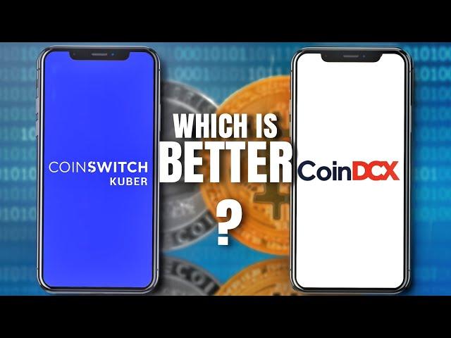 CoinSwitch VS CoinDCX - Which is Better?