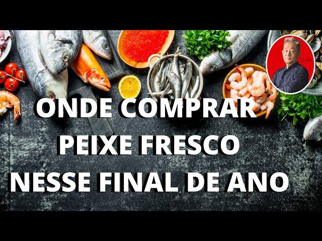 Onde comprar peixe fresco para o natal